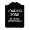 Signmission Loading Zone 15 Minutes Standing Heavy-Gauge Aluminum Architectural Sign, 24" x 18", BS-1824-24550 A-DES-BS-1824-24550 - alternate 1